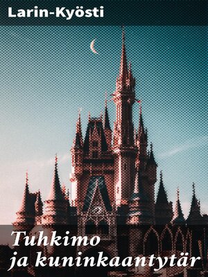 cover image of Tuhkimo ja kuninkaantytär